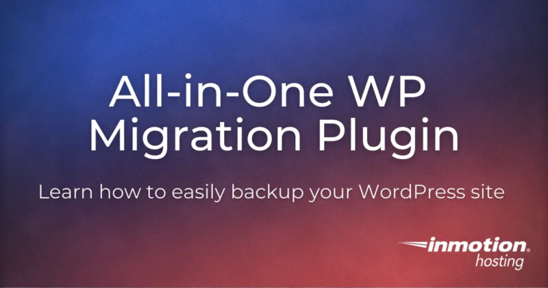 All-in-One WP Migration Pro 高级多站点无限制网站搬迁WordPress插件 v4.58-海网商城